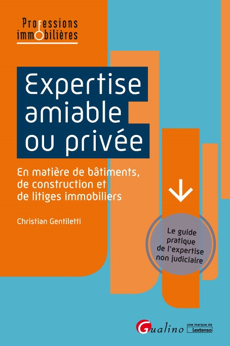 Expertise amiable ou privée (Broché)