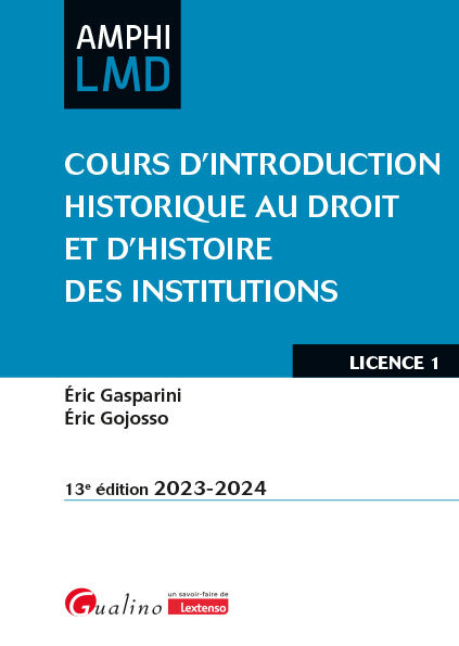 Cours d'introduction historique au droit et d'histoire des institutions - LES INSTITUTIONS DU HAUT M