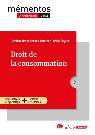 Droit de la consommation - Cours intégral et synthétique + Tableaux et schémas (Broché)