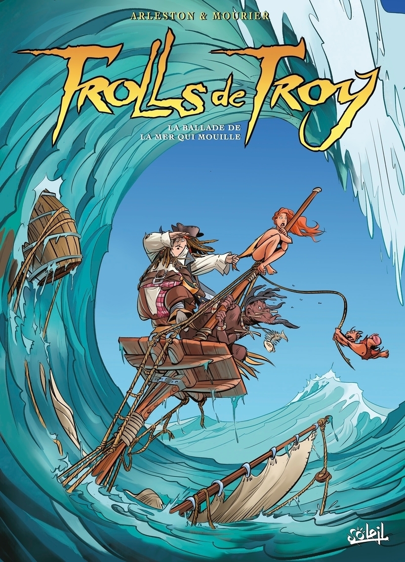 Trolls de Troy Tome 26 - La ballade de la mer qui mouille (BD)