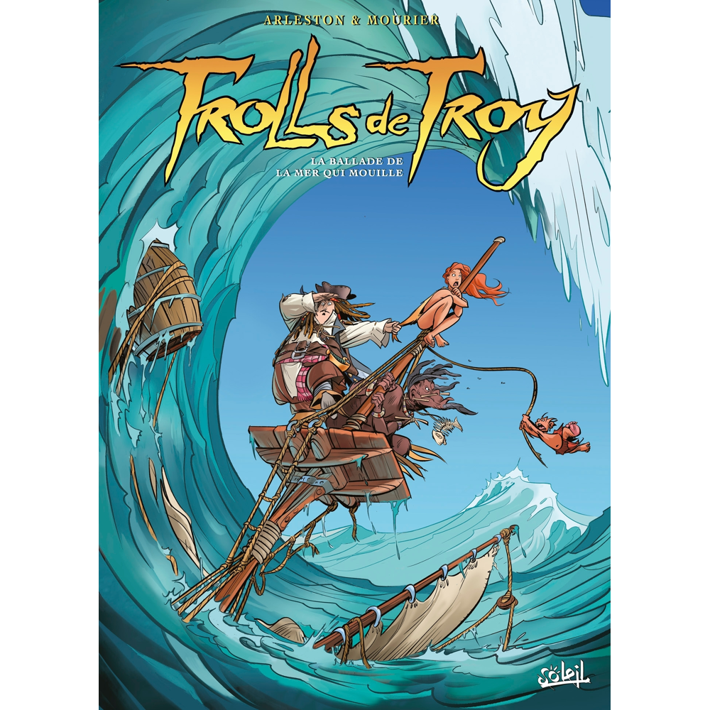 Trolls de Troy Tome 26 - La ballade de la mer qui mouille (BD)