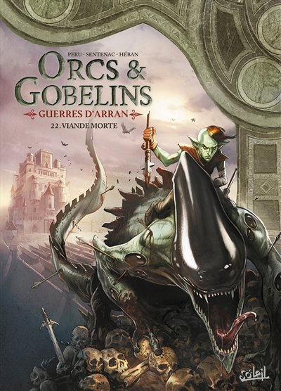 Orcs et Gobelins Tome 22 - Guerres d'Arran - Viande Morte (BD)