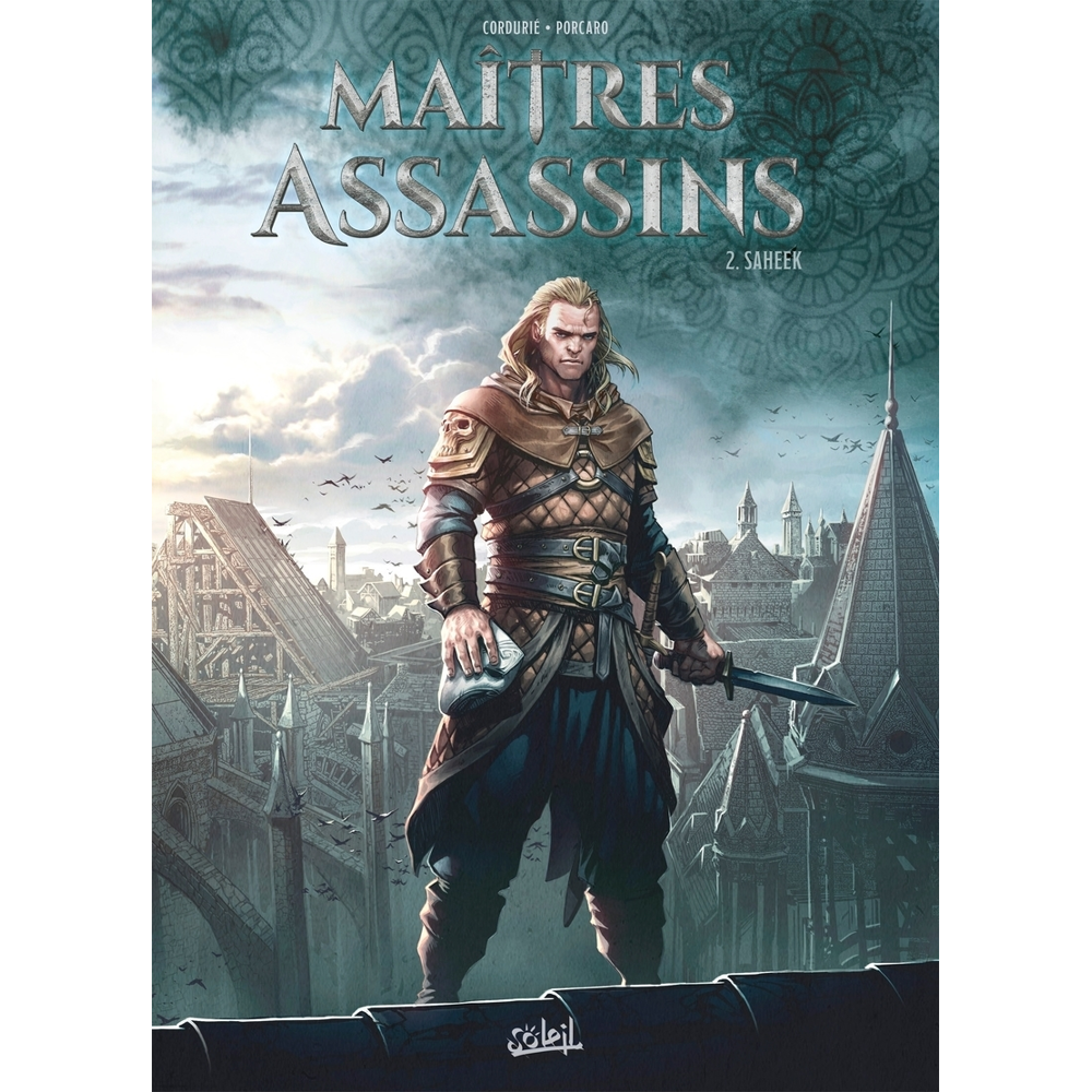 Les Maîtres assassins Tome 2 - Saheek (BD)