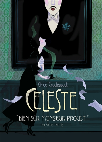 Céleste « Bien sûr, monsieur Proust. » - Première partie - Bien sûr, monsieur Proust / Partie 1 (BD)