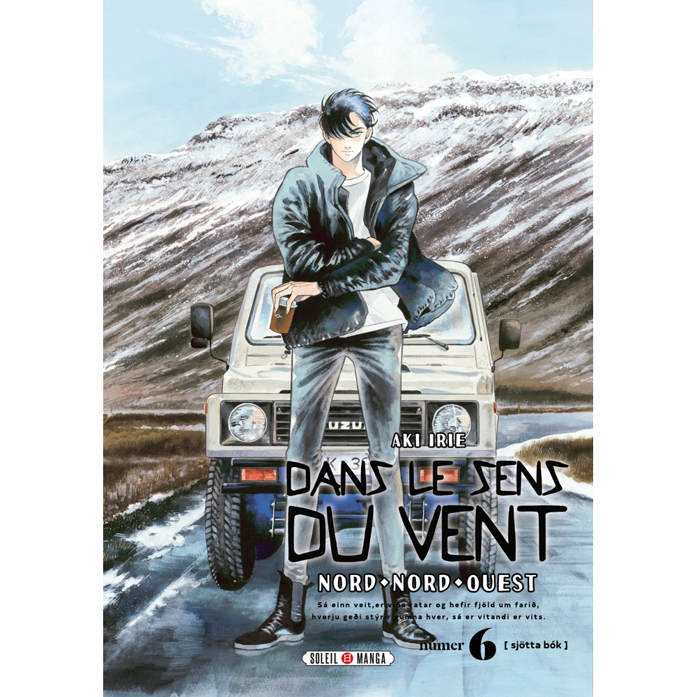 Dans le sens du vent Tome 6 - Nord, Nord-Ouest (Manga)