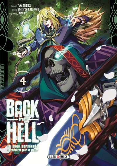 Back from Hell Tome 4 - Le sage persécuté se réincarne pour se venger (Manga)