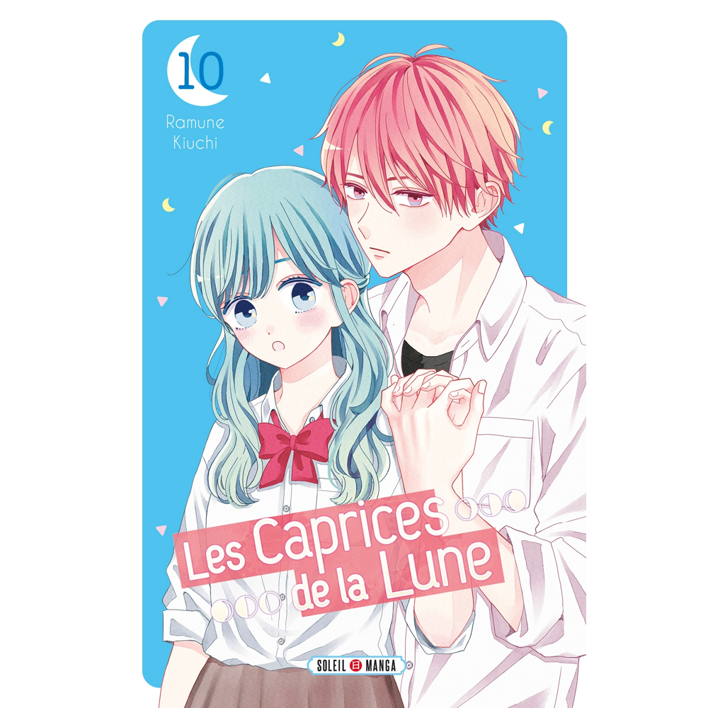 Les Caprices de la Lune Tome 10 (Manga)