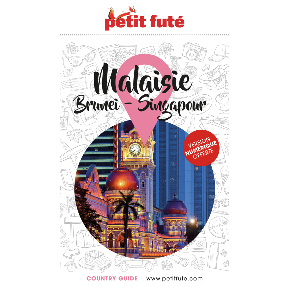 Guide Malaisie 2024 Petit Futé - Brunei - Singapour (Broché)