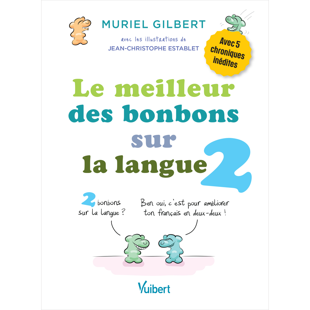 Le Meilleur des bonbons sur la langue 2 (Broché)