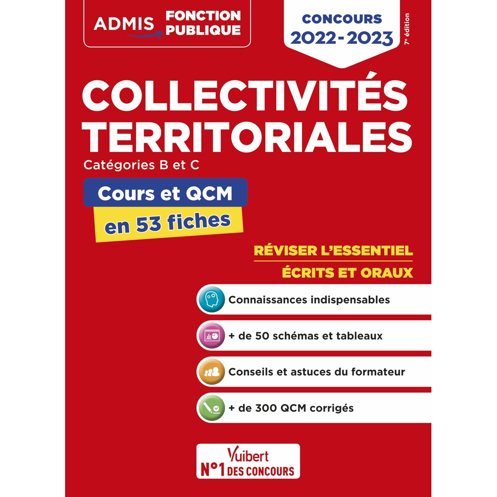 Collectivités territoriales - Cours et QCM - Catégories A, B et C - L'essentiel en 53 fiches - Conco
