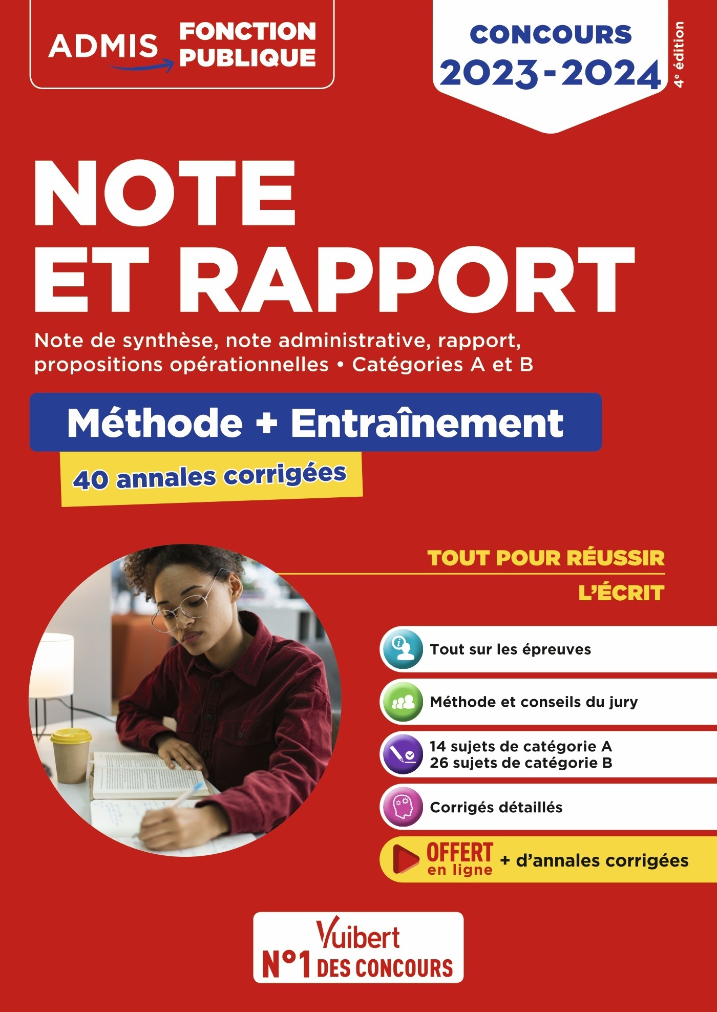 Note et Rapport - Méthode et entraînement intensif - 40 annales corrigées - Catégories A et B - Conc