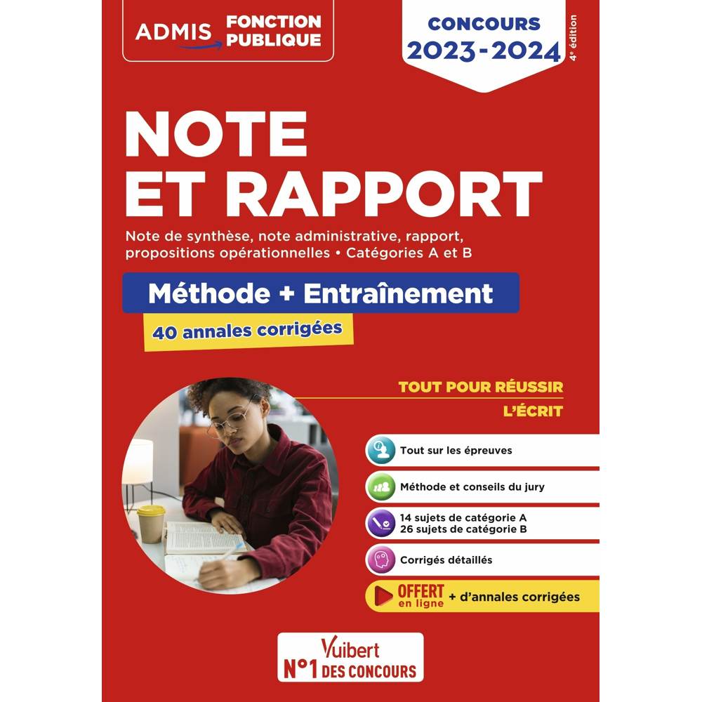 Note et Rapport - Méthode et entraînement intensif - 40 annales corrigées - Catégories A et B - Conc