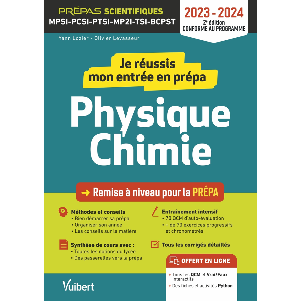 Je réussis mon entrée en prépa scientifique. Physique-Chimie 2023-2024 - Remise à niveau pour la pré