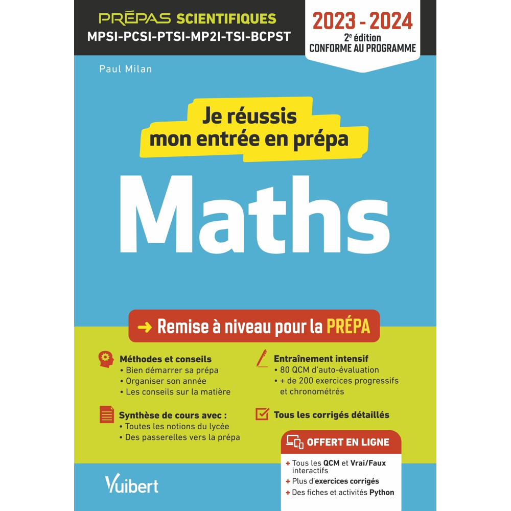 Je réussis mon entrée en prépa scientifique. Mathématiques 2023-2024 - Remise à niveau pour la prépa