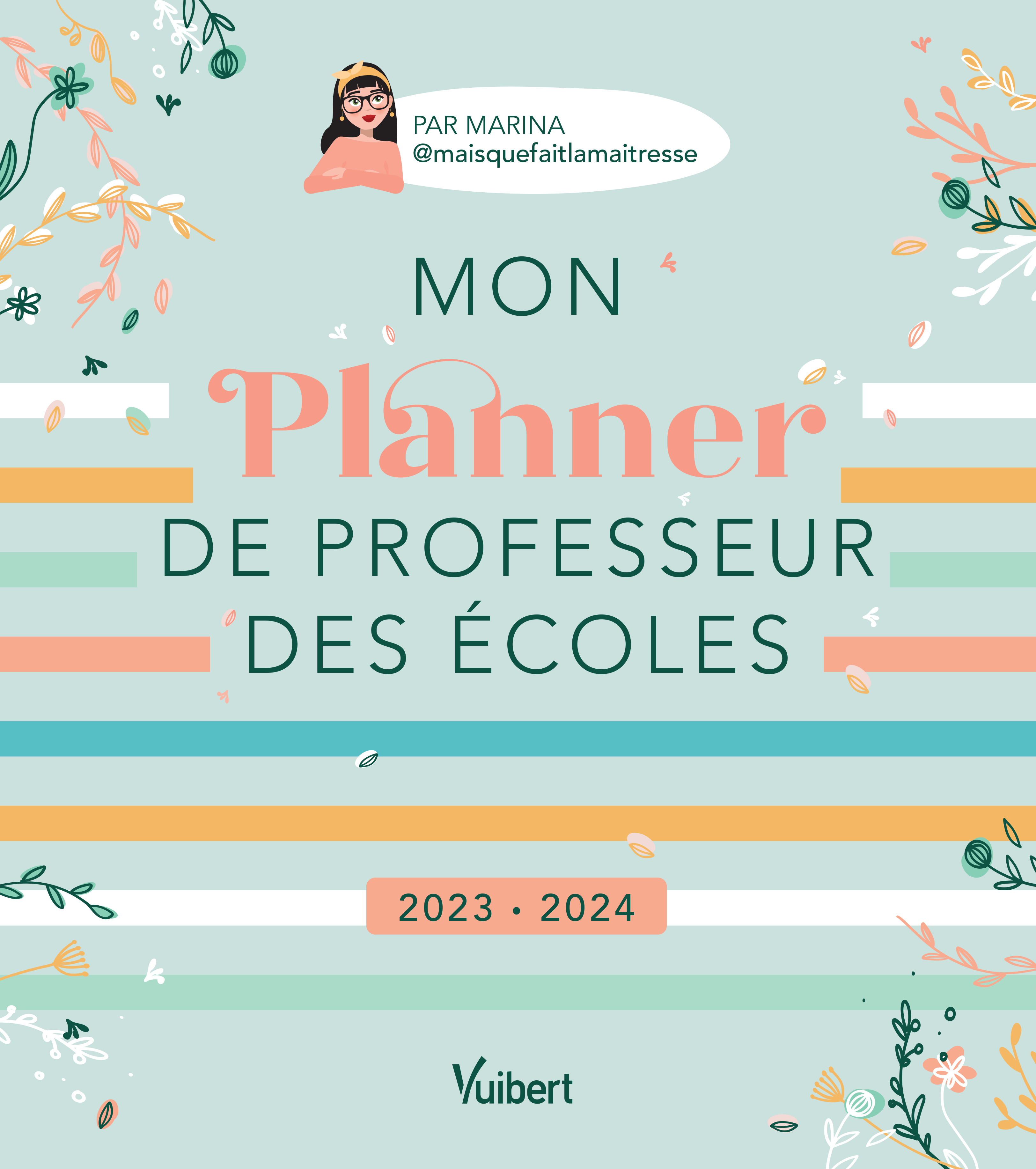 Mon Planner de professeur des écoles 2023/2024 - Cahier journal, Suivi des élèves, Gestion administr