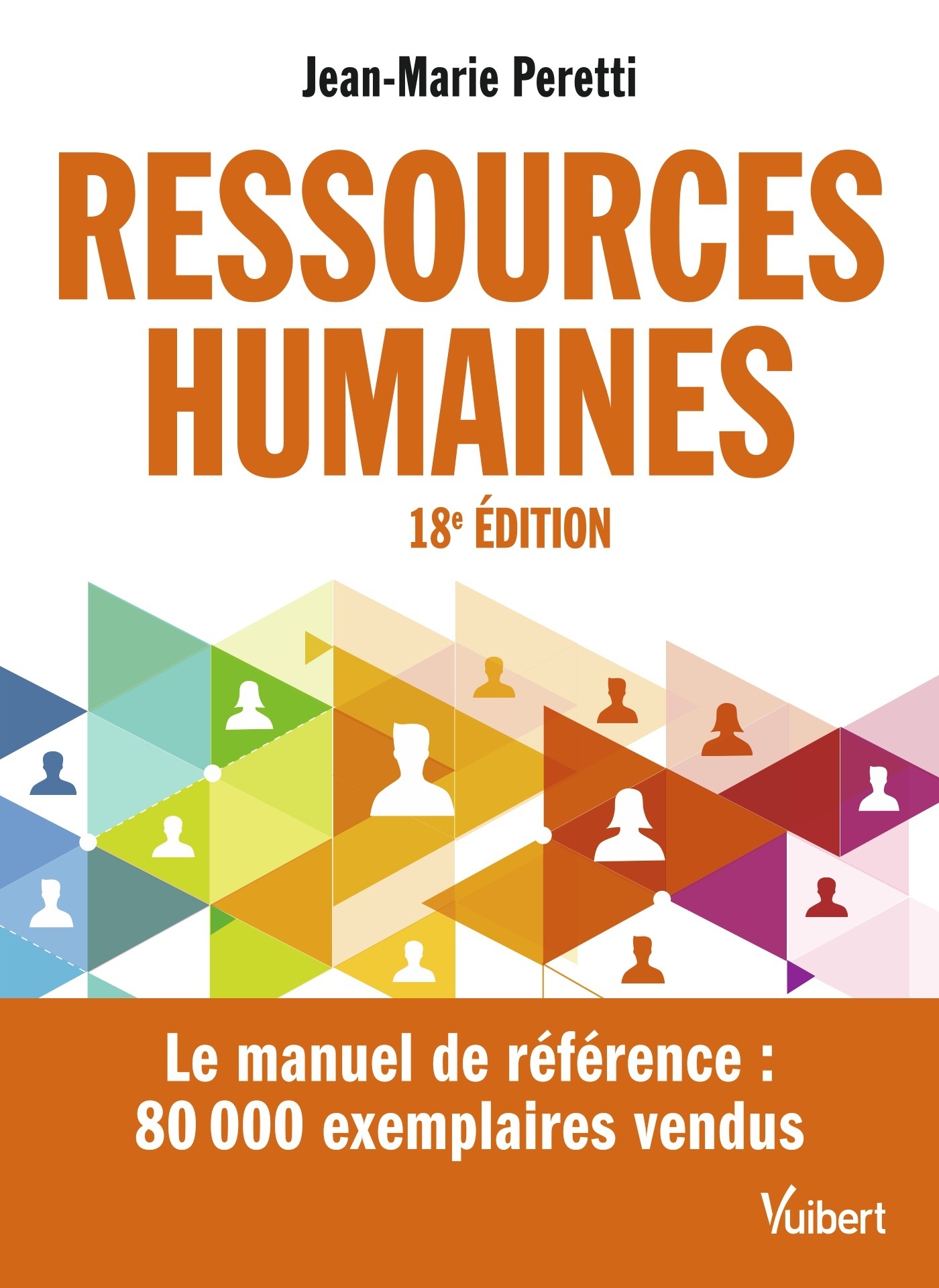 Ressources humaines - Le manuel de référence - Plus de 80000 exemplaires vendus (Broché)