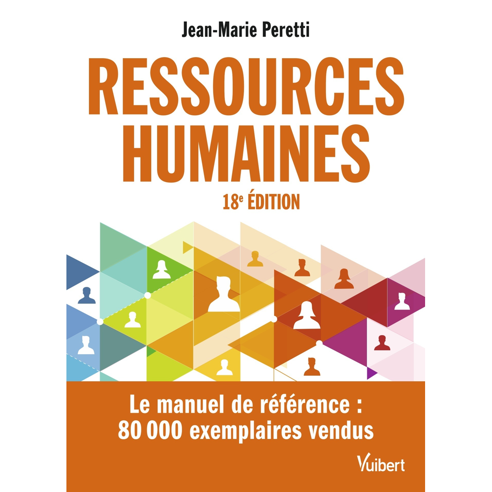 Ressources humaines - Le manuel de référence - Plus de 80000 exemplaires vendus (Broché)