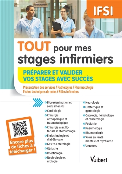 Tout pour mes stages infirmiers : préparer et valider vos stages avec succès (Broché)