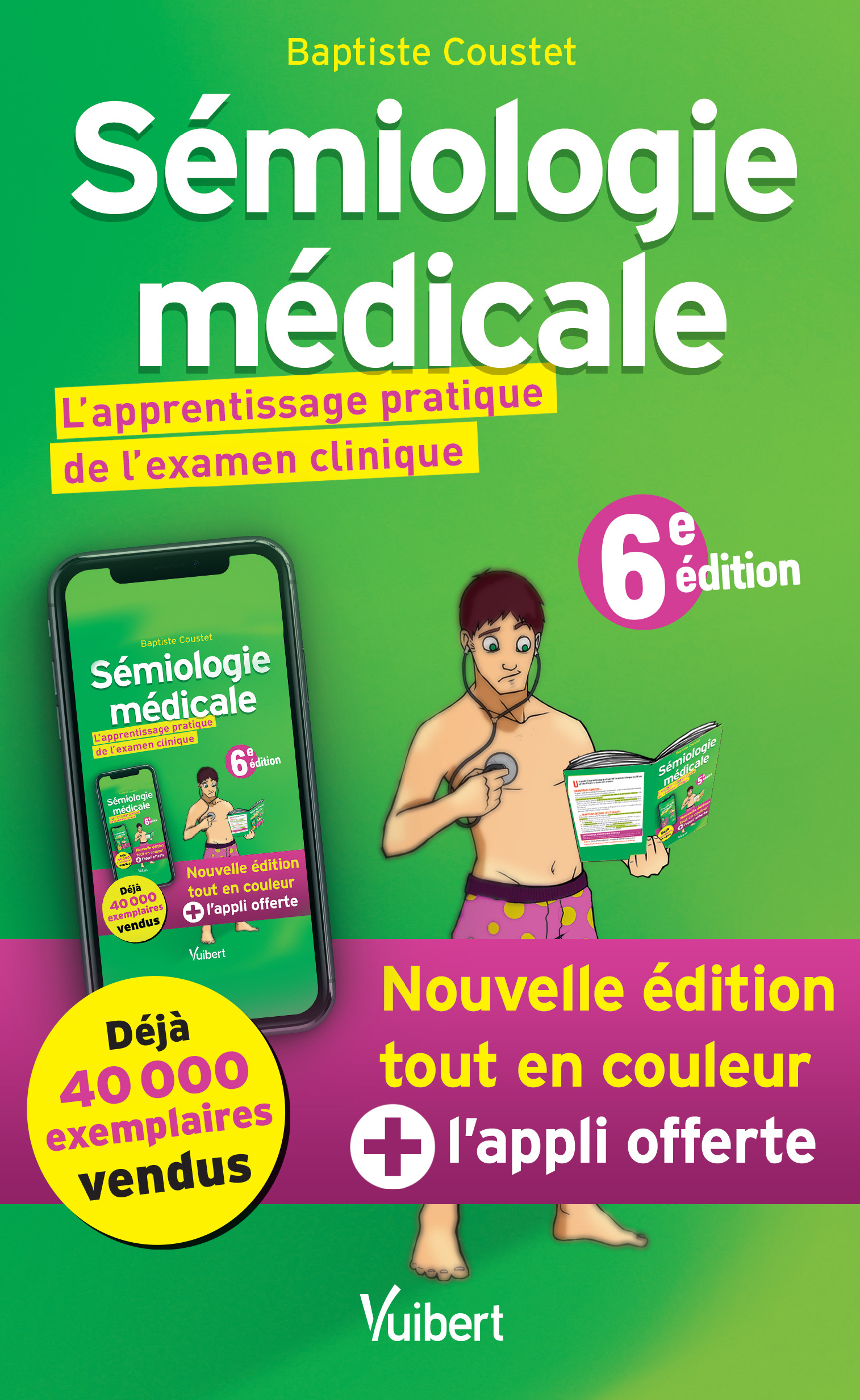Sémiologie médicale - L'apprentissage pratique de l'examen clinique (Broché)