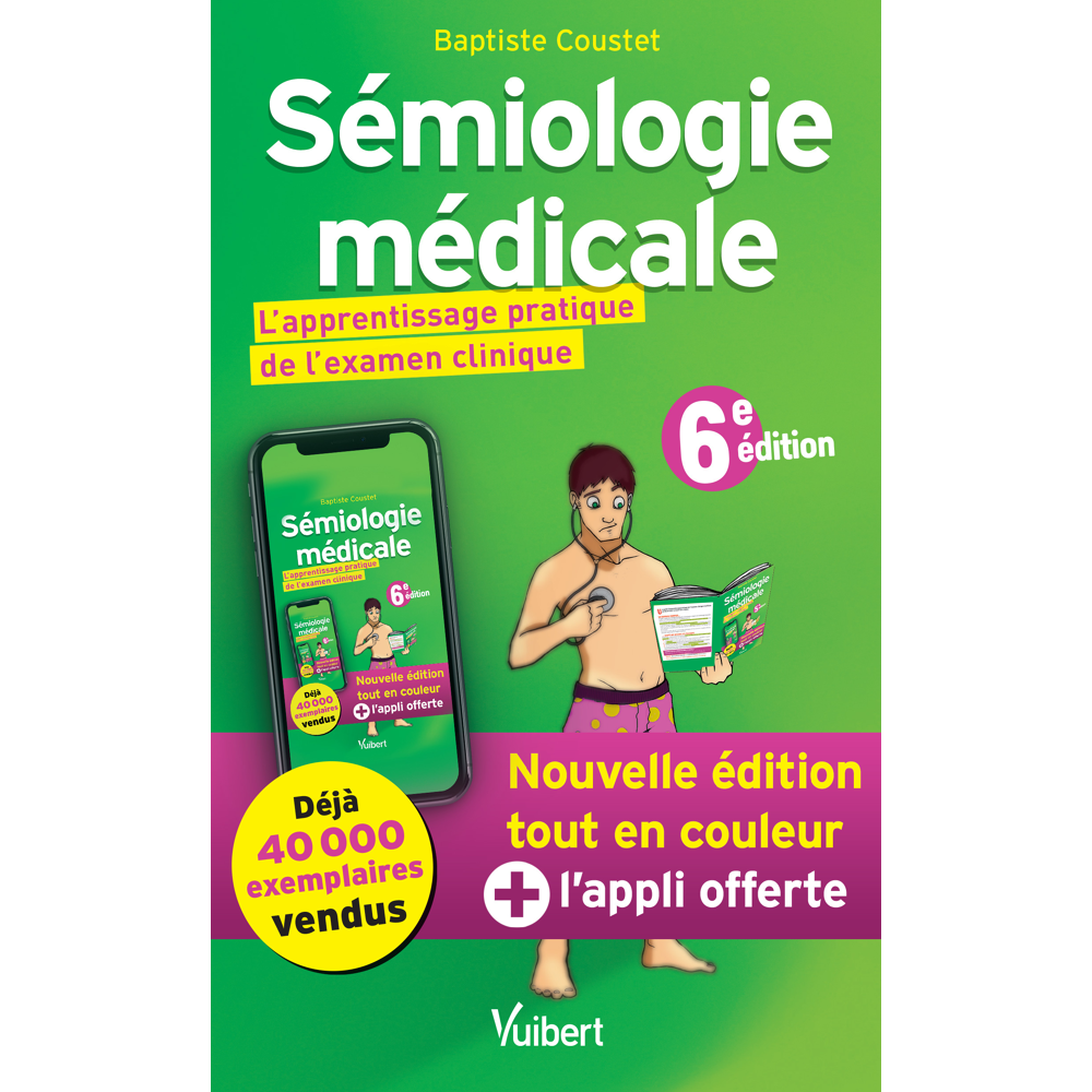 Sémiologie médicale - L'apprentissage pratique de l'examen clinique (Broché)