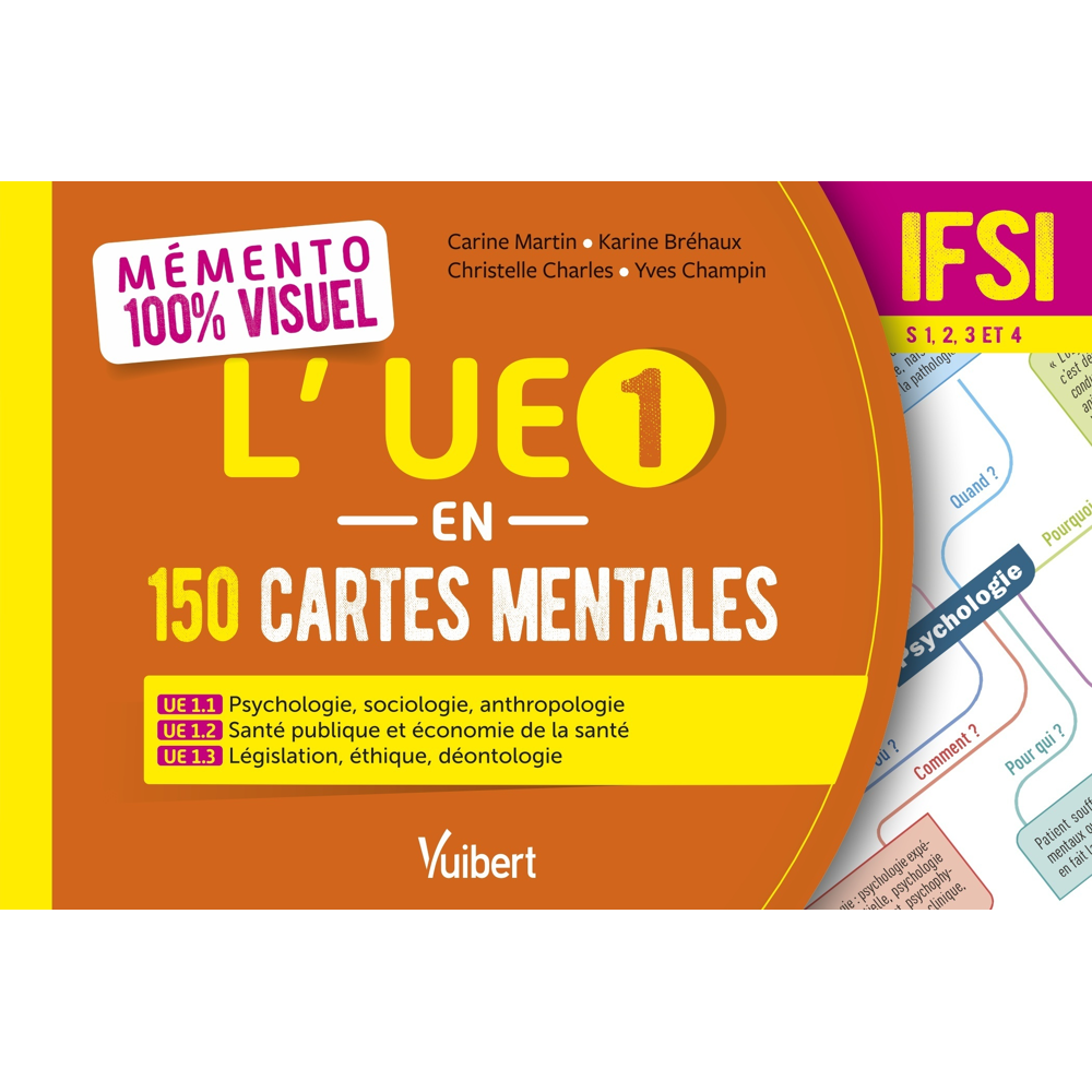 Mémento 100% visuel - L'UE 1 en 150 cartes mentales - IFSI - UE 1.1, 1.2 et 1.3 Sciences humaines, s