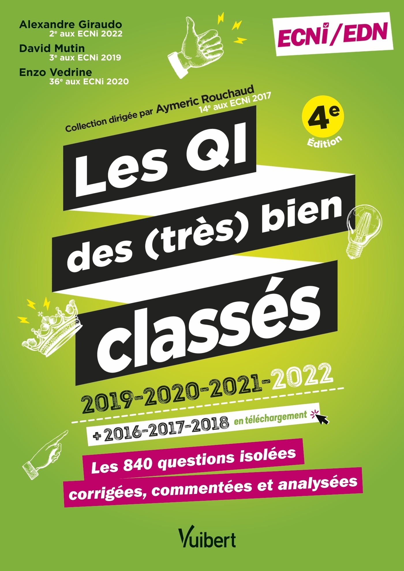 Les questions isolées des (très) bien classés pour les ECNi/EDN - Les 840 QI corrigées et commentées