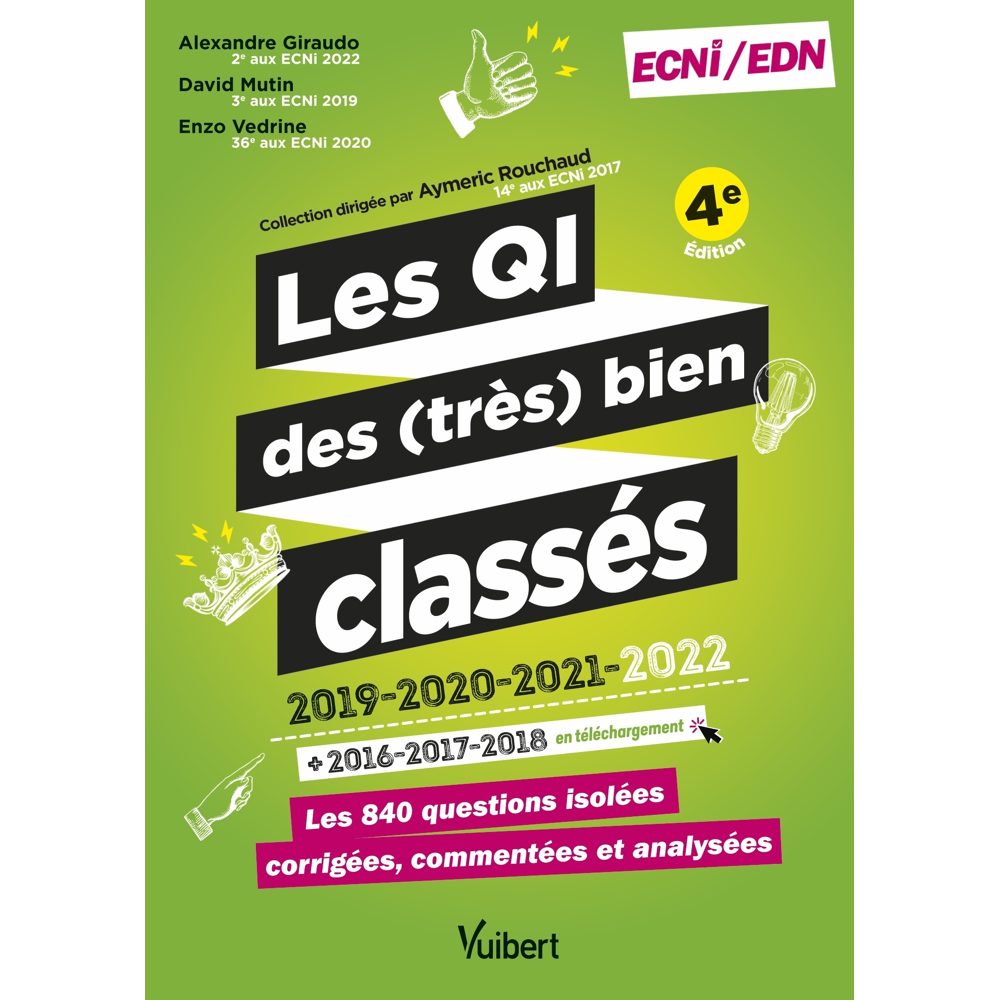 Les questions isolées des (très) bien classés pour les ECNi/EDN - Les 840 QI corrigées et commentées