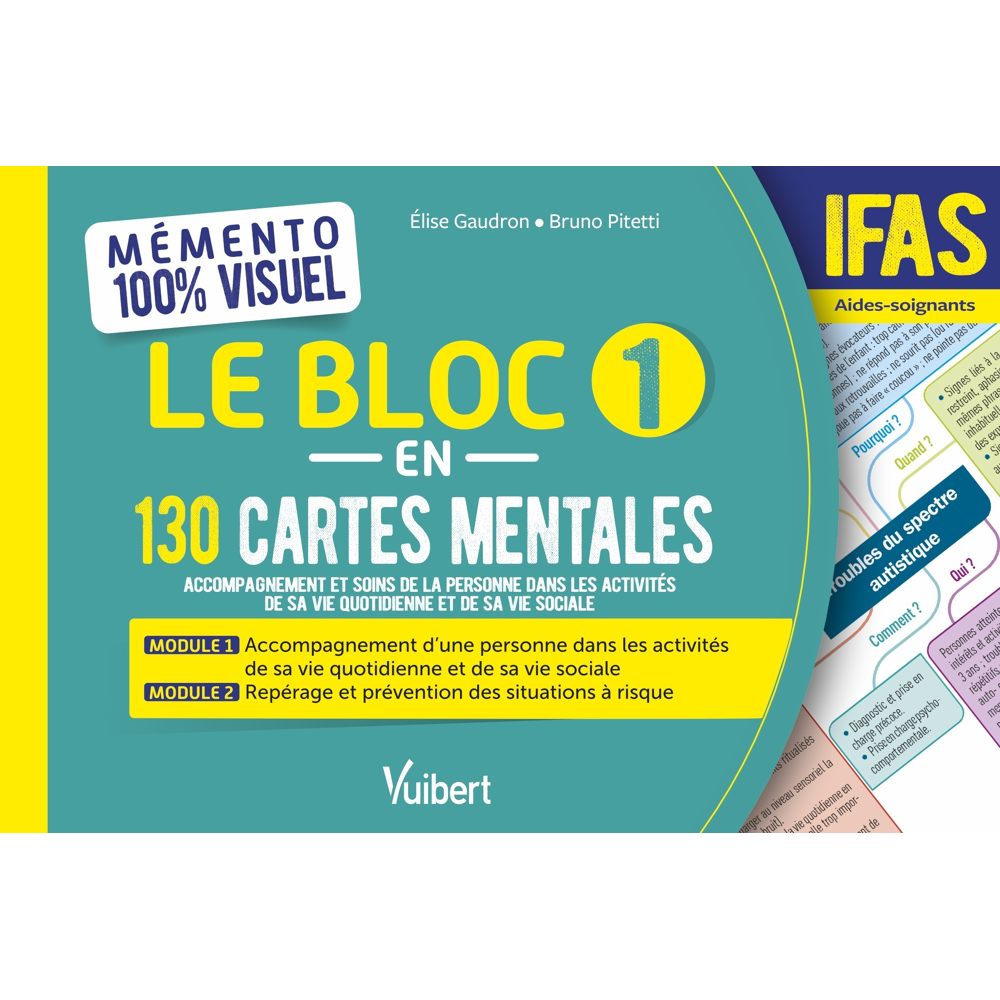 Mémento 100% visuel - Le Bloc 1 en 130 cartes mentales - IFAS - Accompagnement et soins de la person