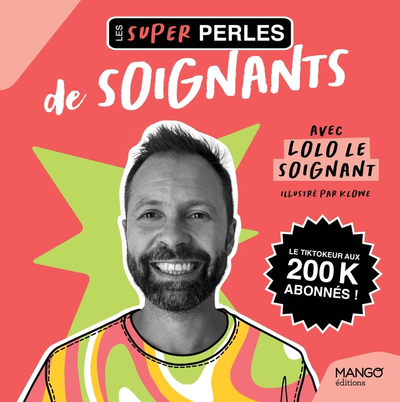 Les super perles de soignants - Un petit florilège de perles de soignants et il y a de quoi rire ! (