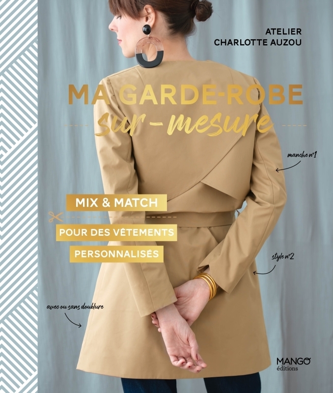 Ma garde-robe sur-mesure, mix & match pour des vêtements personnalisés (Relié)