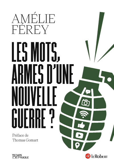 Les mots, armes d'une nouvelle guerre ? (Broché)