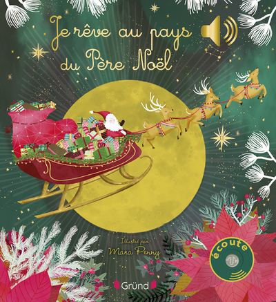 Je rêve au pays du Père Noël (Cartonné)