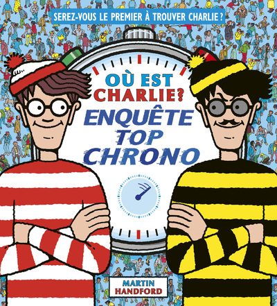 Où est Charlie ? Enquête top chrono (Cartonné)