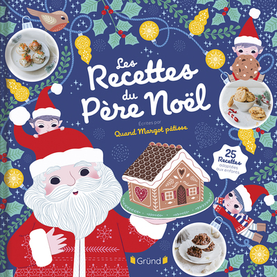 Les recettes du Père Noël (Relié)