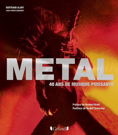 Metal, 40 ans de musique puissante (Relié)