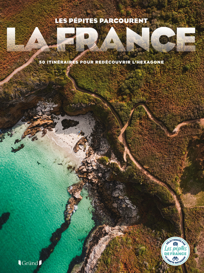 Les pépites parcourent la France (Broché)