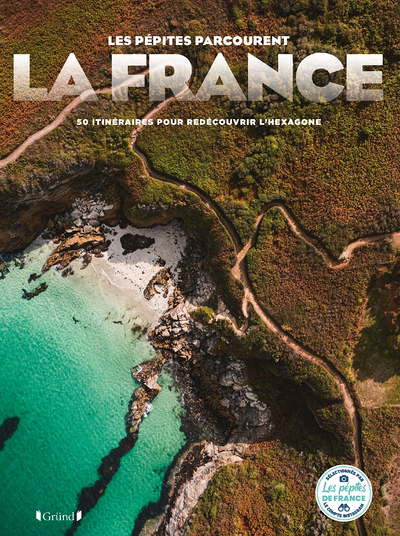 Les pépites parcourent la France (Broché)