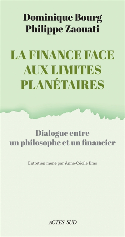 La Finance face aux limites planétaires - Dialogue entre un philosophe et un financier (Broché)
