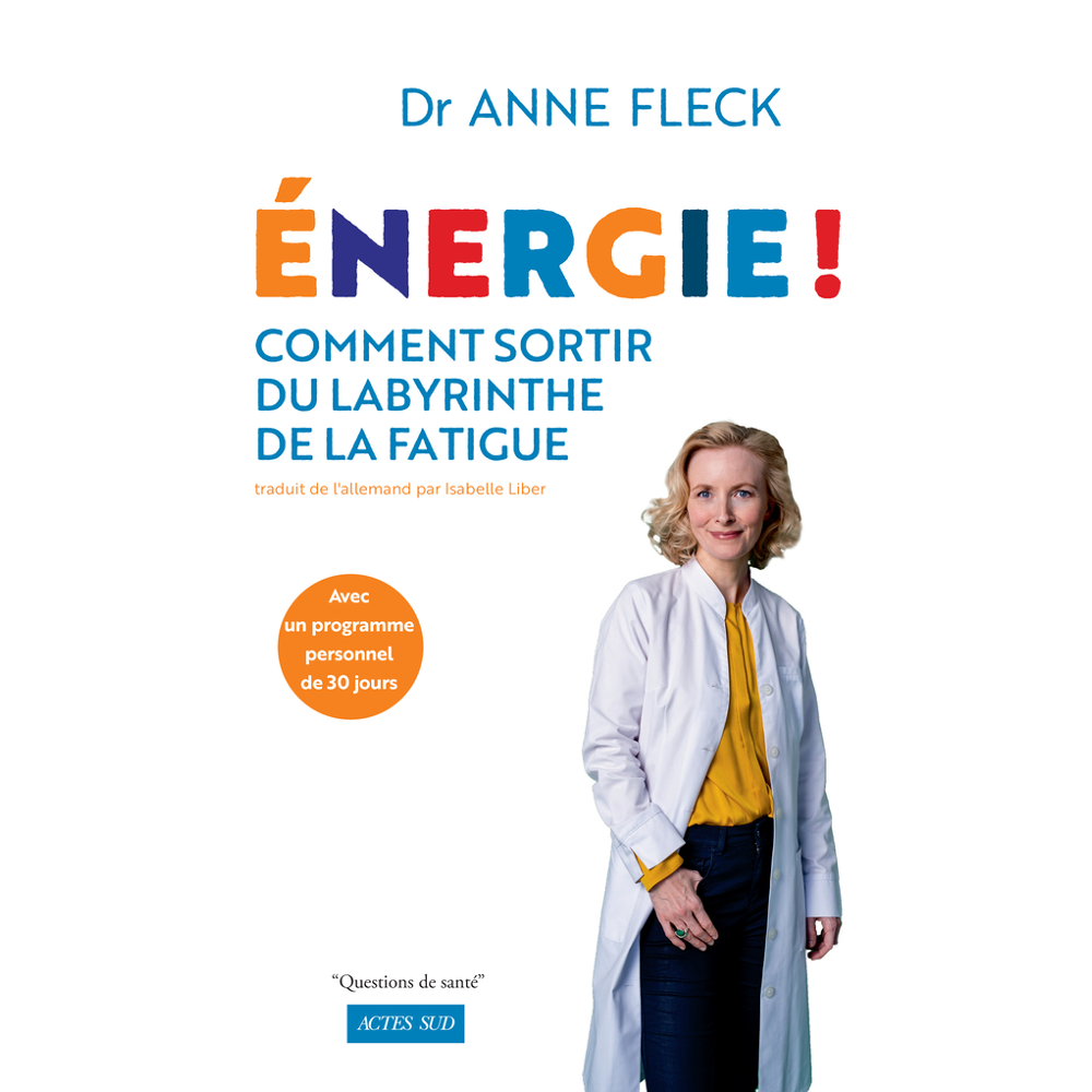 Énergie ! - Comment sortir du labyrinthe de la fatigue (Broché)