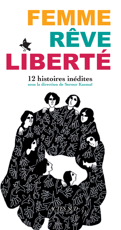 Femme, Rêve, Liberté - 12 histoires inédites (Broché)