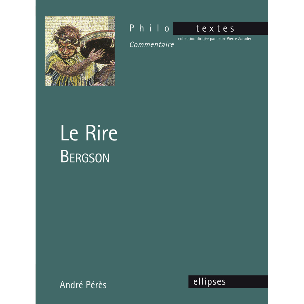 Bergson, Le rire (Broché)