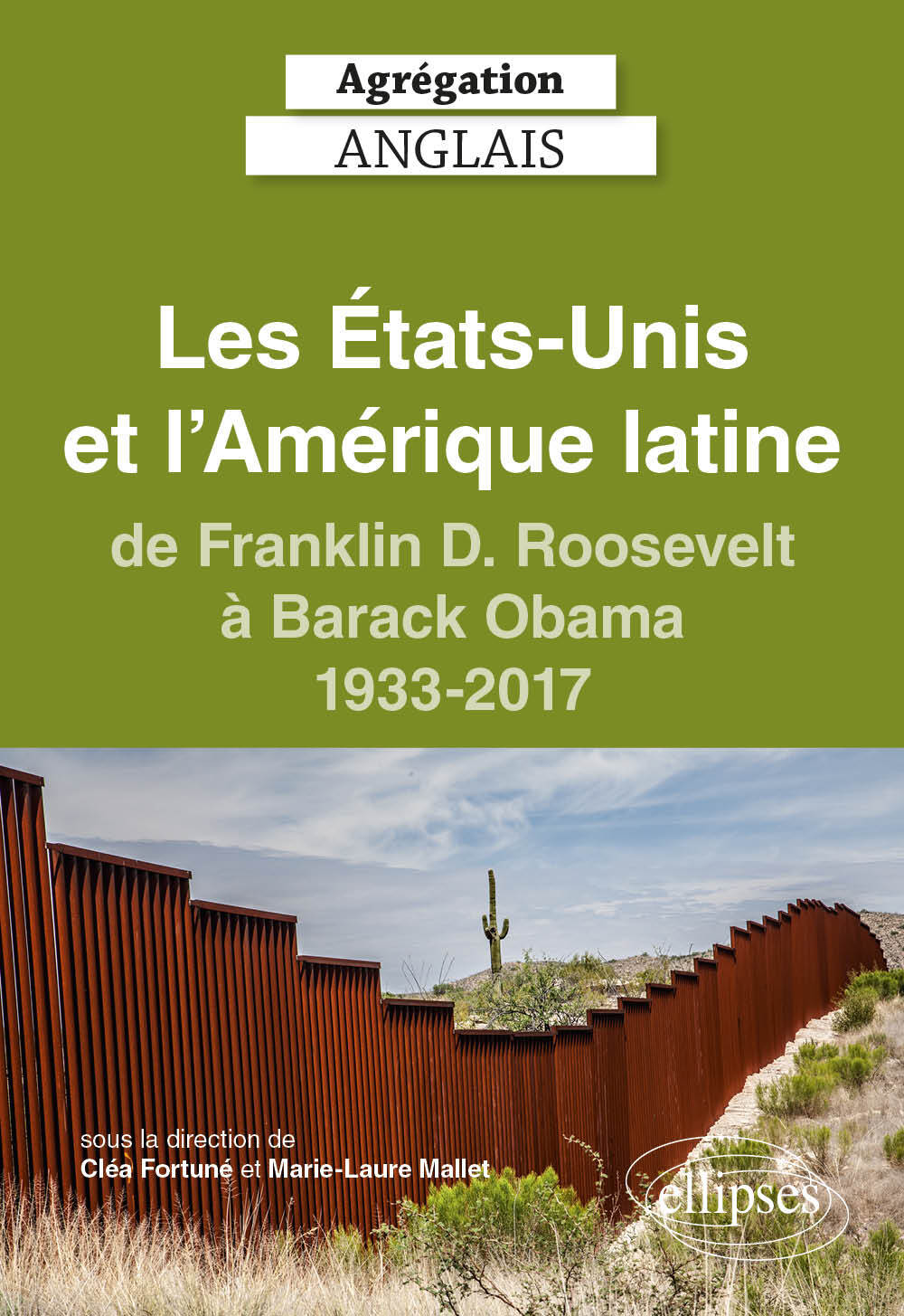 Agrégation anglais 2024. Les États-Unis et l'Amérique latine, de Franklin D. Roosevelt à Barack Obam