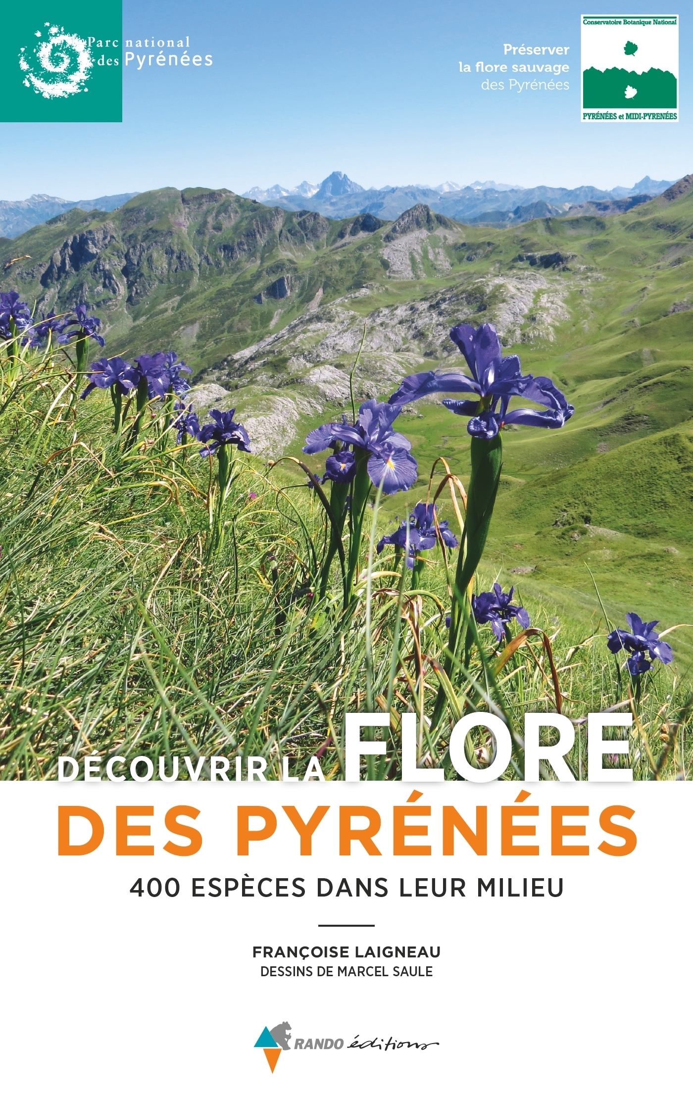 Découvrir la flore des Pyrénées - 400 espèces dans leur milieu (Broché)