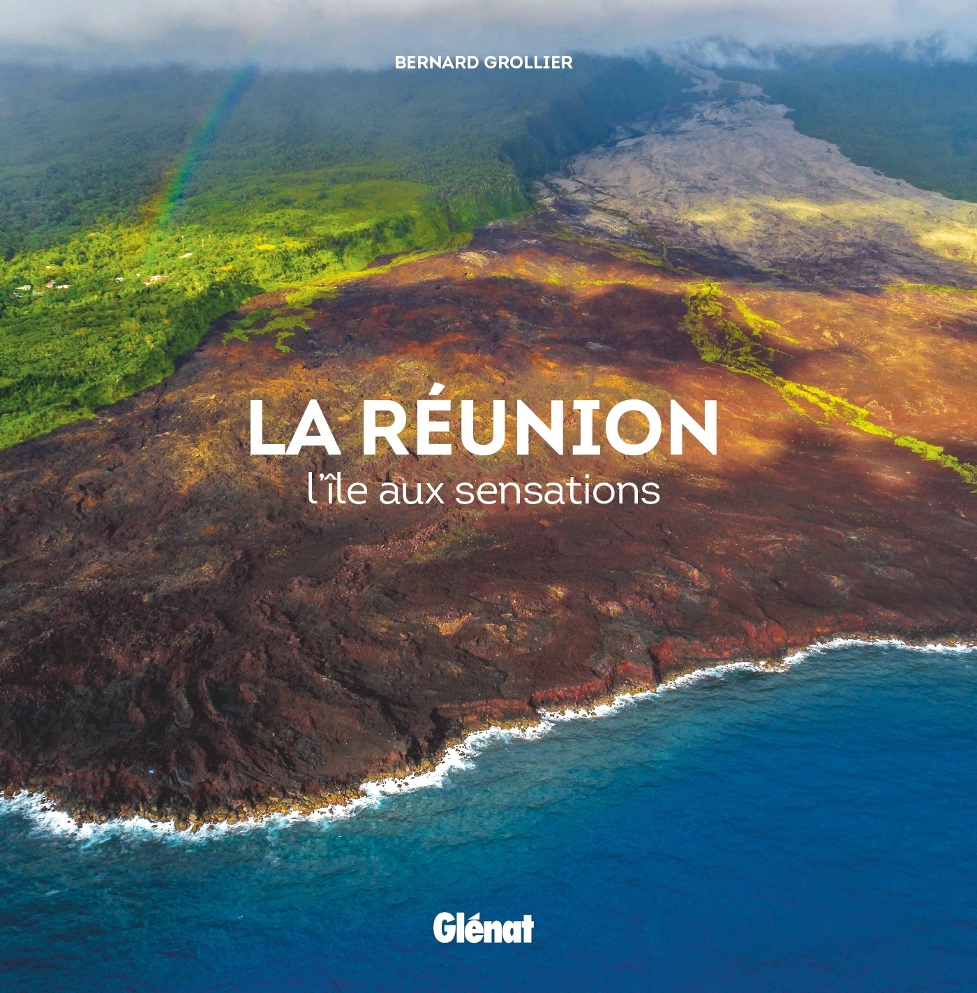 La Réunion - L'île aux sensations (Cartonné)