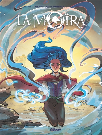 La Moïra - Tome 3 - L'éveil du Saîman (BD)