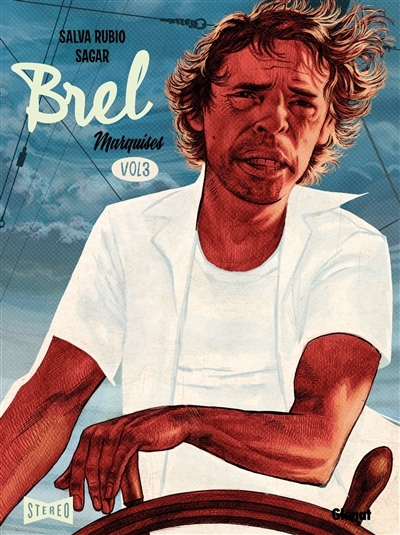Brel : une vie à mille temps - Tome 3 (BD)