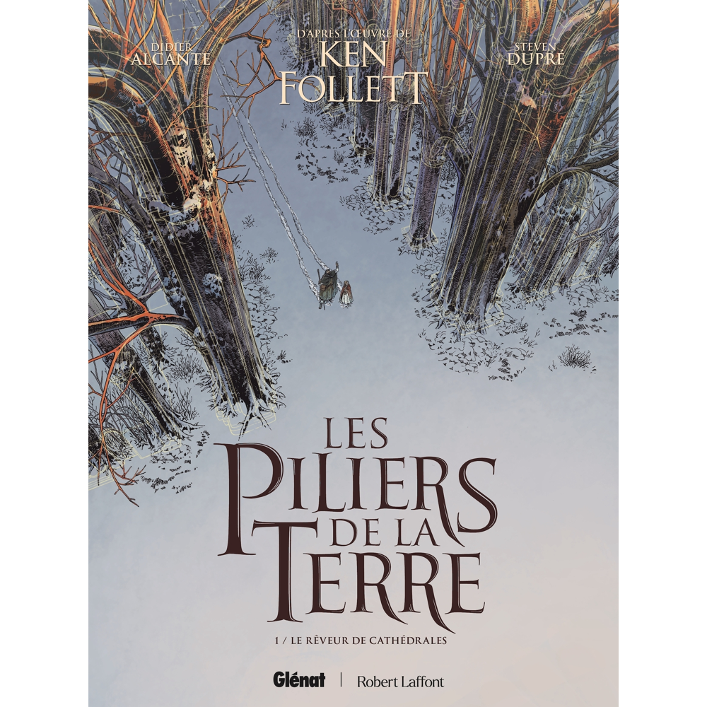 Les Piliers de la Terre - Tome 01 - Le Rêveur de cathédrales (BD)