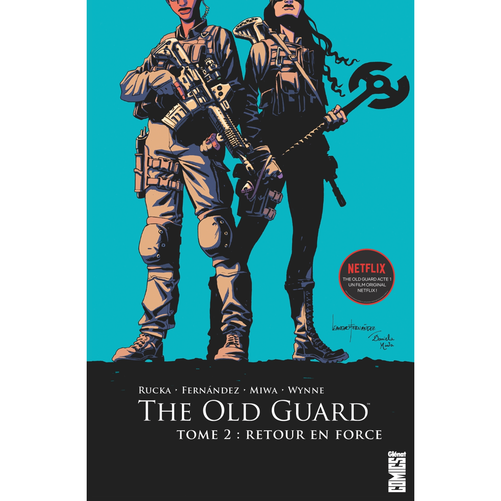 The Old Guard - Tome 02 - Retour en force (BD)