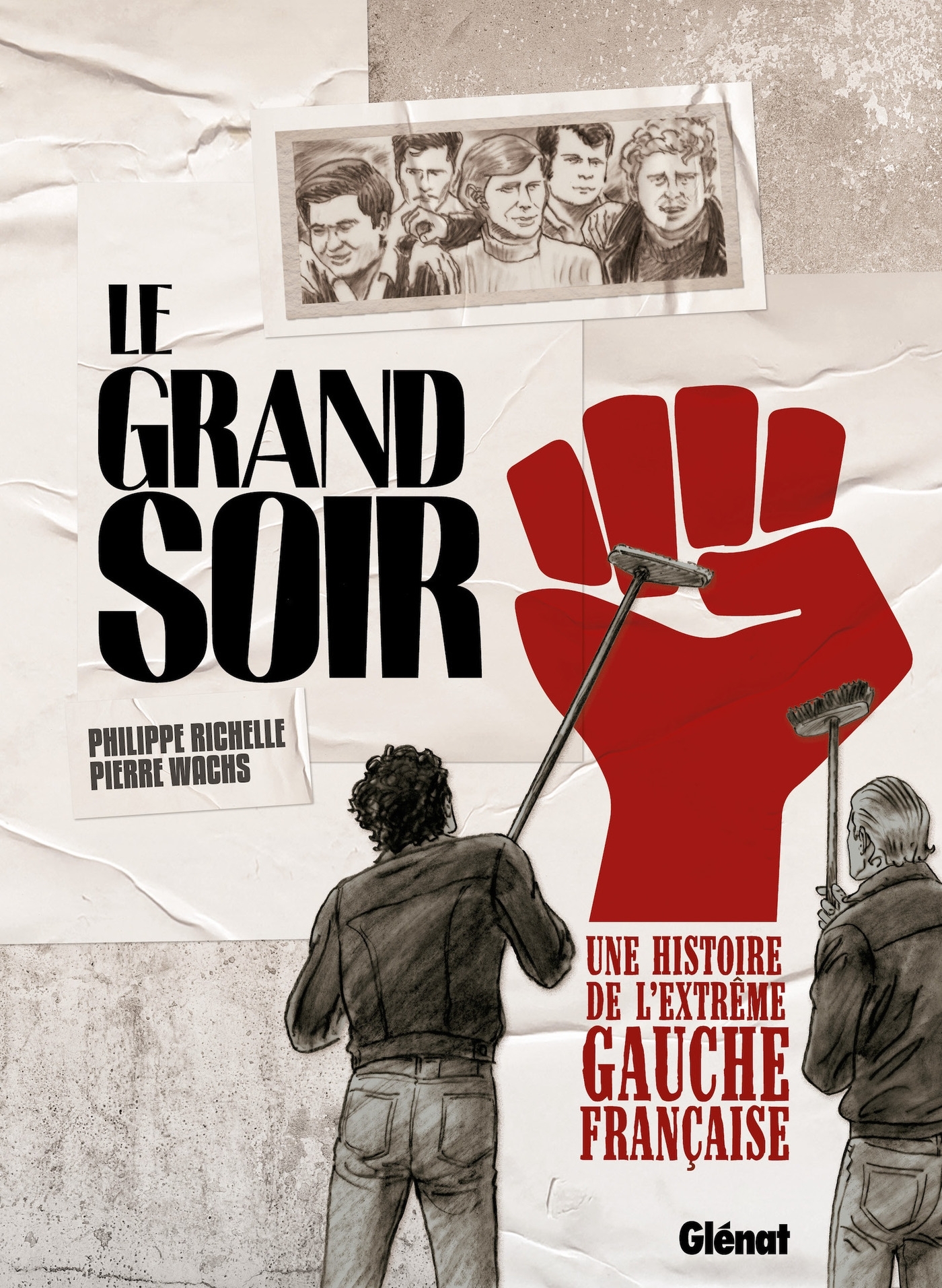 Le Grand Soir - Une histoire de l'extrême gauche française (BD)