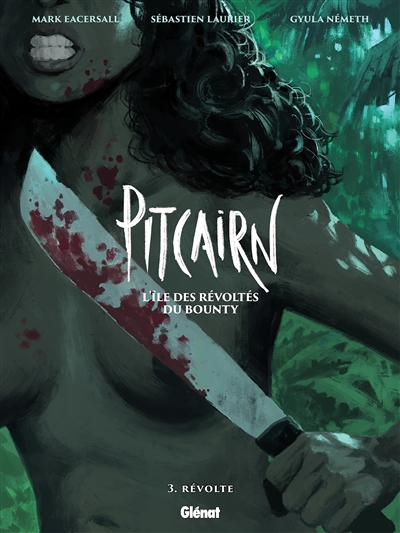 Pitcairn - L'île des Révoltés du Bounty - Tome 03 (BD)